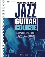 Wolf Marshall&#39;s Jazz Guitar Course