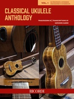 Classical Ukulele Anthology Vol. 1
